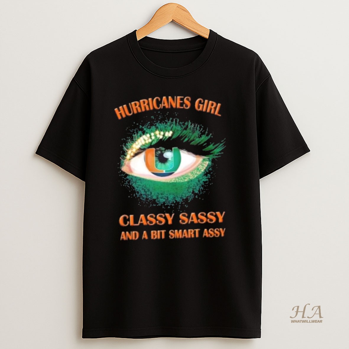 Official Miami Hurricanes Eye Girl Fans Classy Sassy And A Bit Smart Assy T Shirt