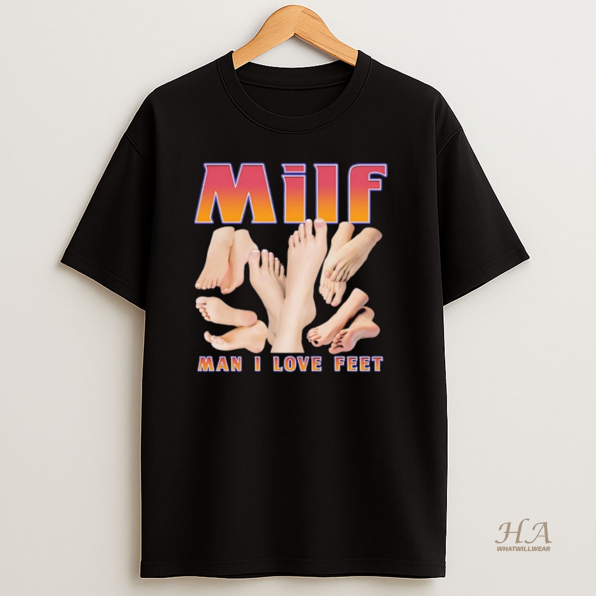 Official Milf Man I Love Feet T Shirt