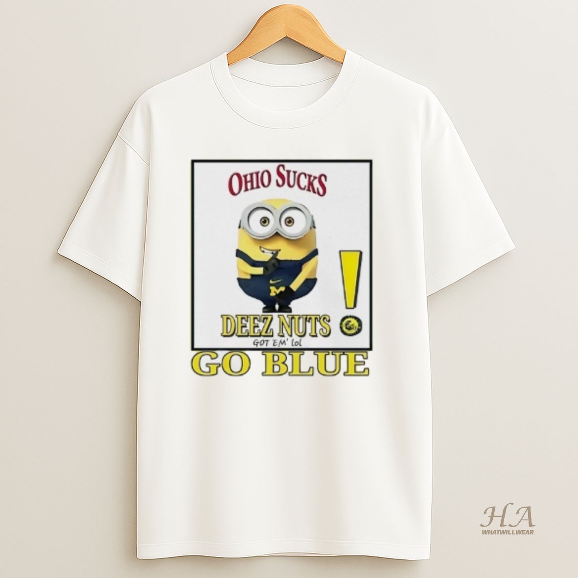 Official Minion Wolverines Go Blue Deez Nut Got Em Ohio State Football Sucks T Shirt