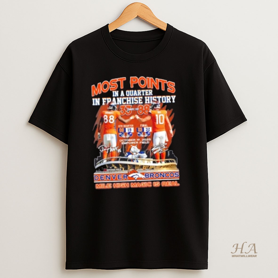Official Most Points 33 Points For 88 Thomas X Nix Denver Broncos Mile High Magic Is Real T Shirt