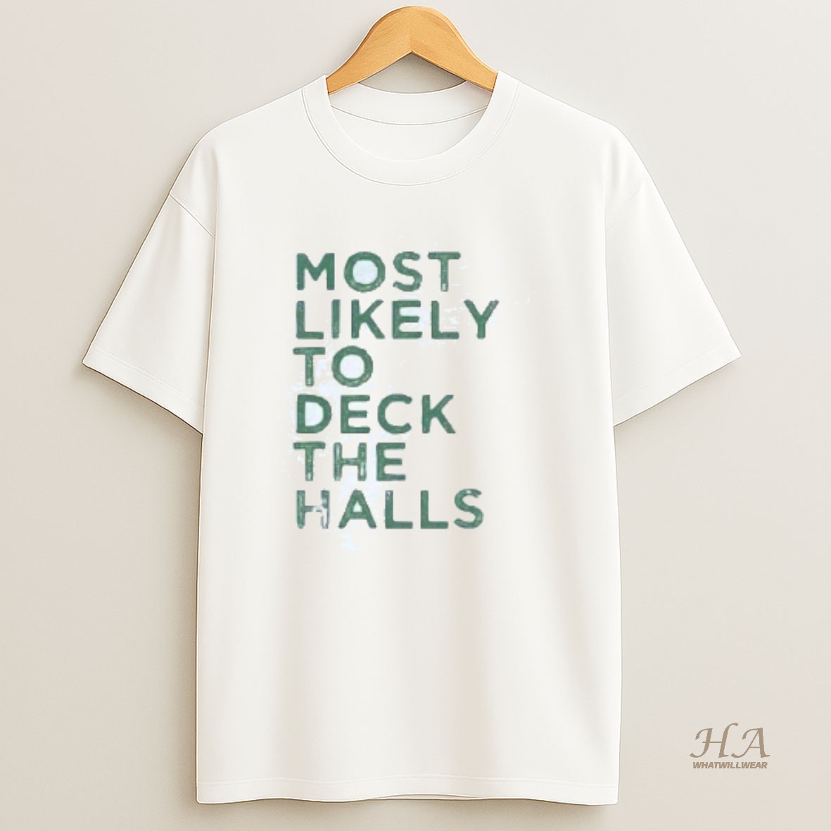 Official Most Likely To Deck The Halls Christmas T Shirt
