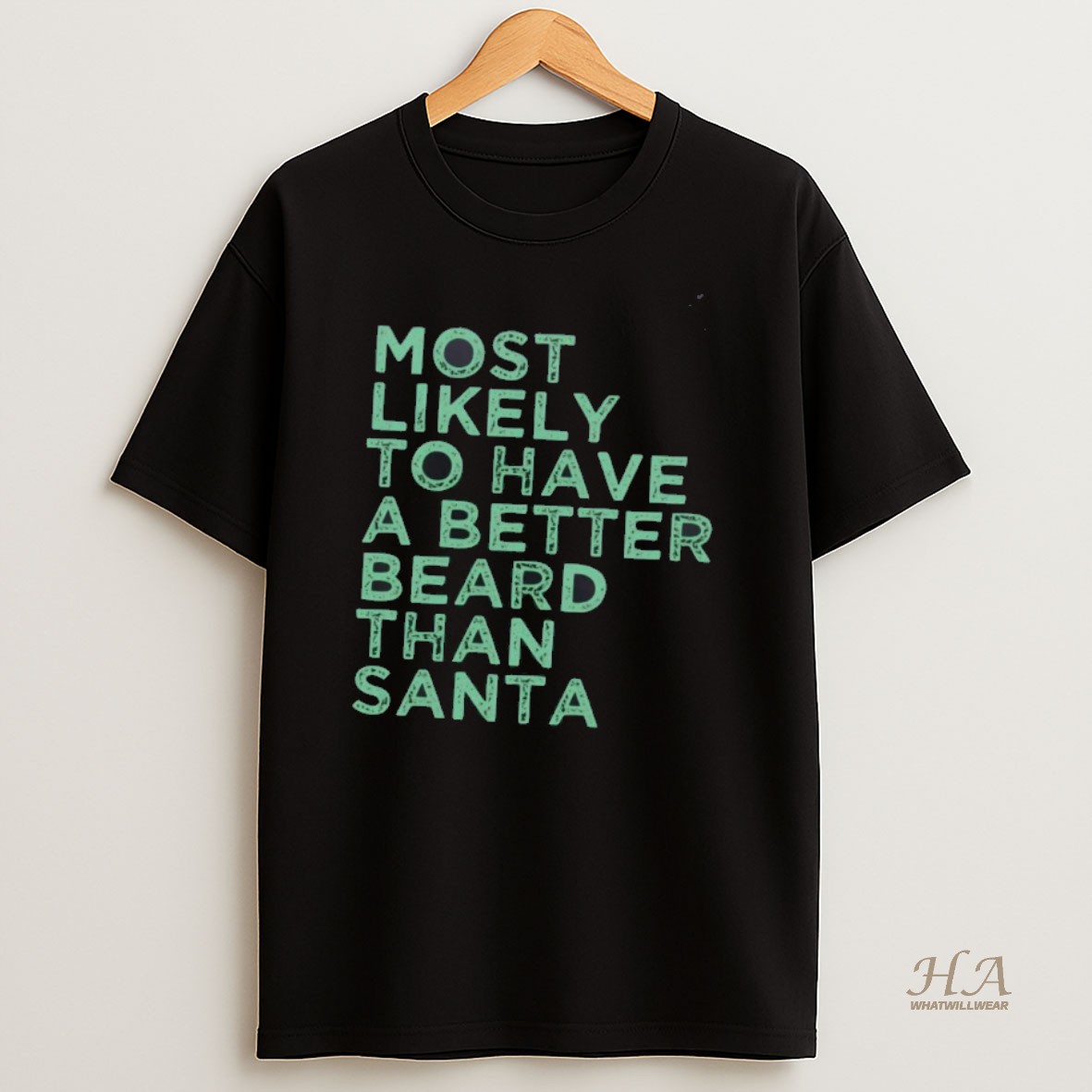 Official Most Likely To Have A Better Beard Than Santa Christmas T Shirt