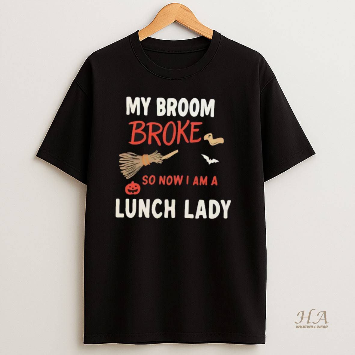 Official My Broom Broke So Now I Am A Lunch Lady Halloween T Shirt