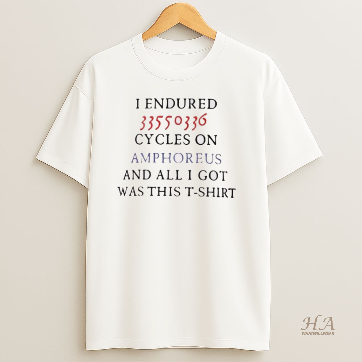 Official New I Endured 33550336 Cycles On Amphoreus And All I Got Was This T Shirt