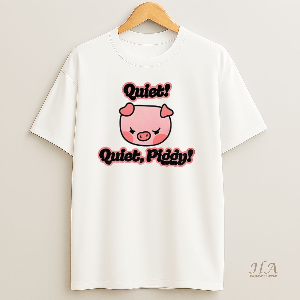 Official Quiet Quiet Piggy T Shirt