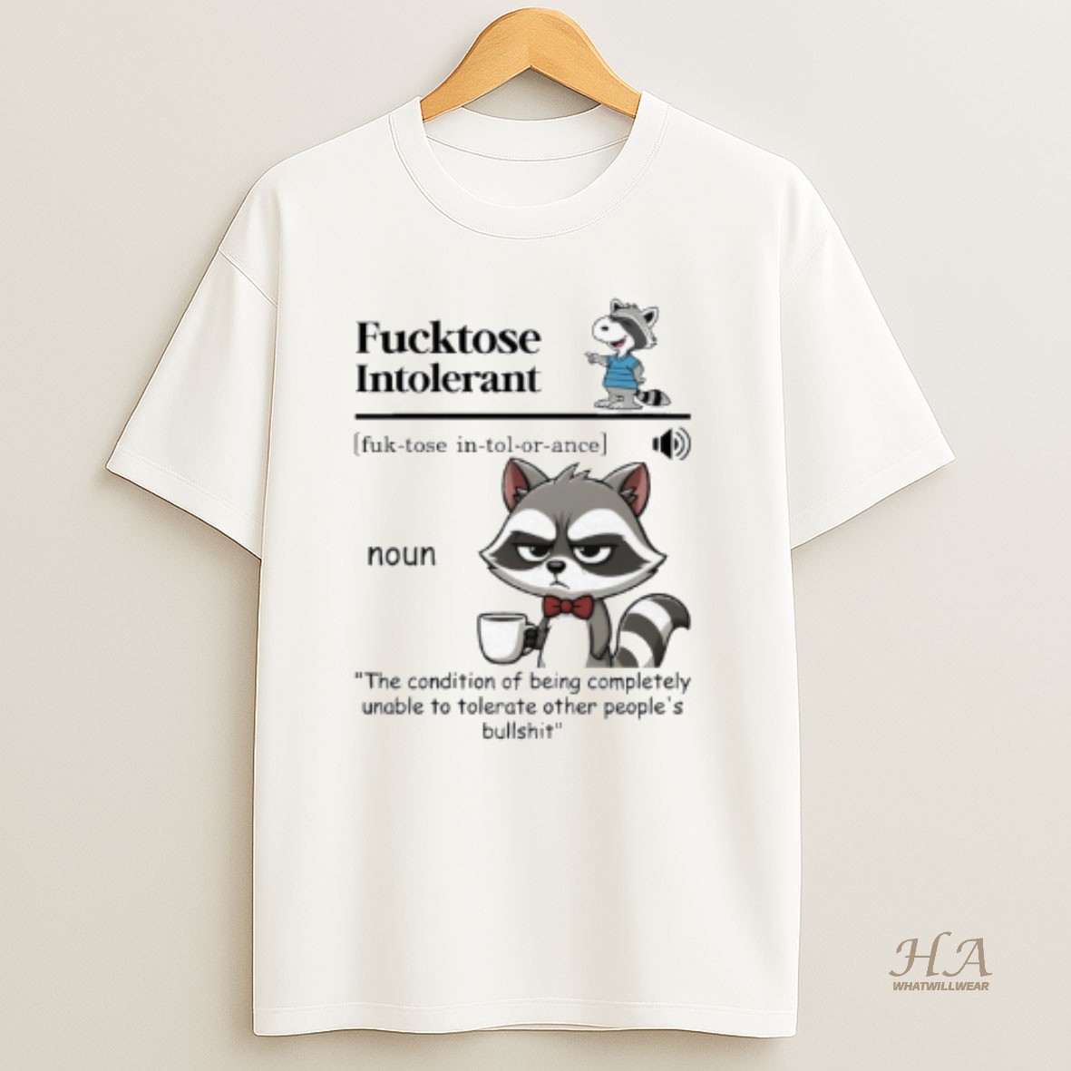 Official Raccoon Fucktose Intolerant T Shirt