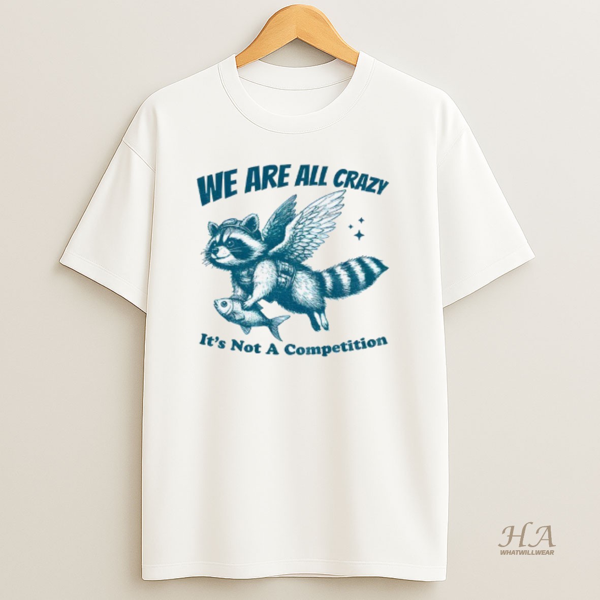 Official Raccoon Holding Fish Fly We Are All Crazy Its Not A Competition T Shirt