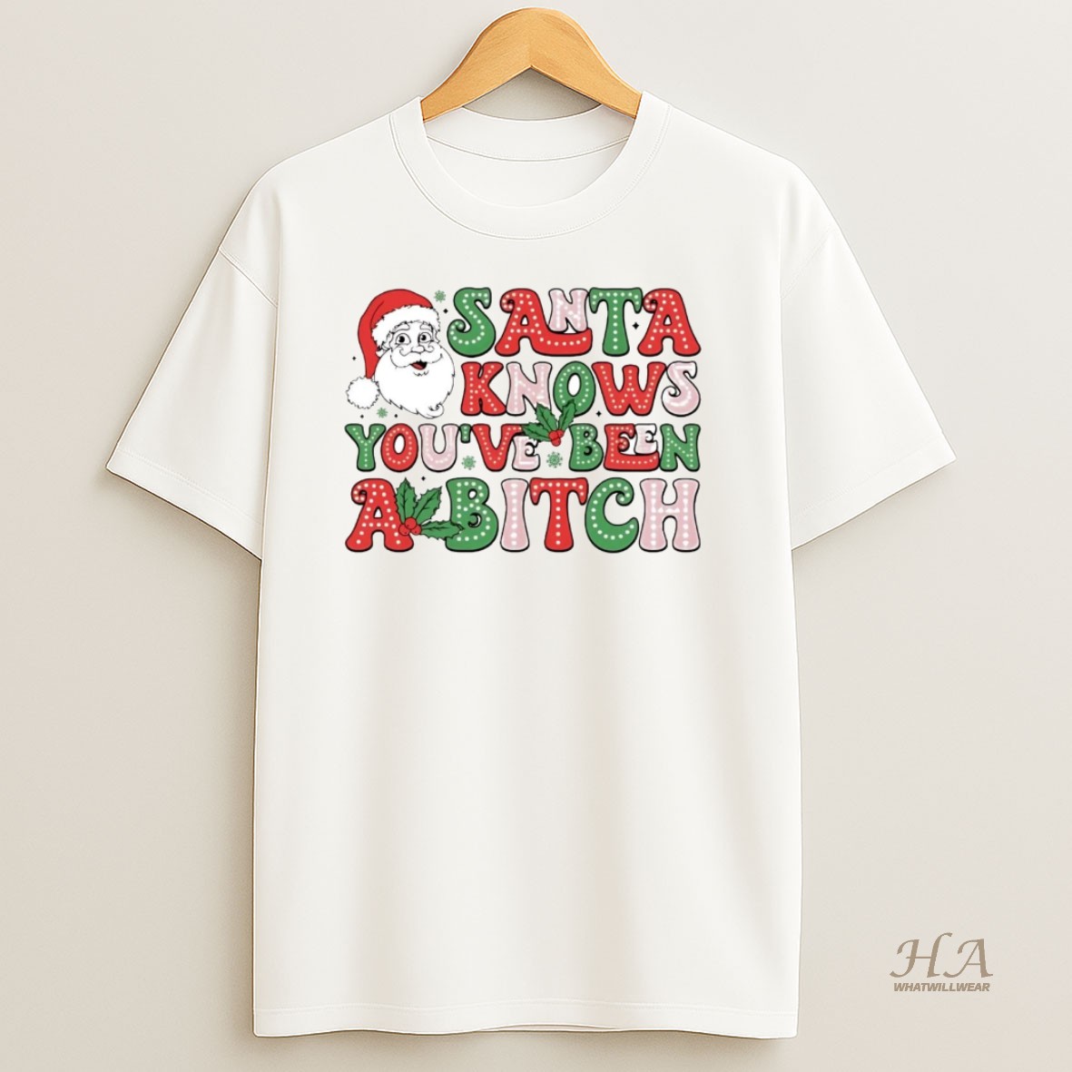 Official Santa Knows Youve Been A Bitch Christmas T Shirt