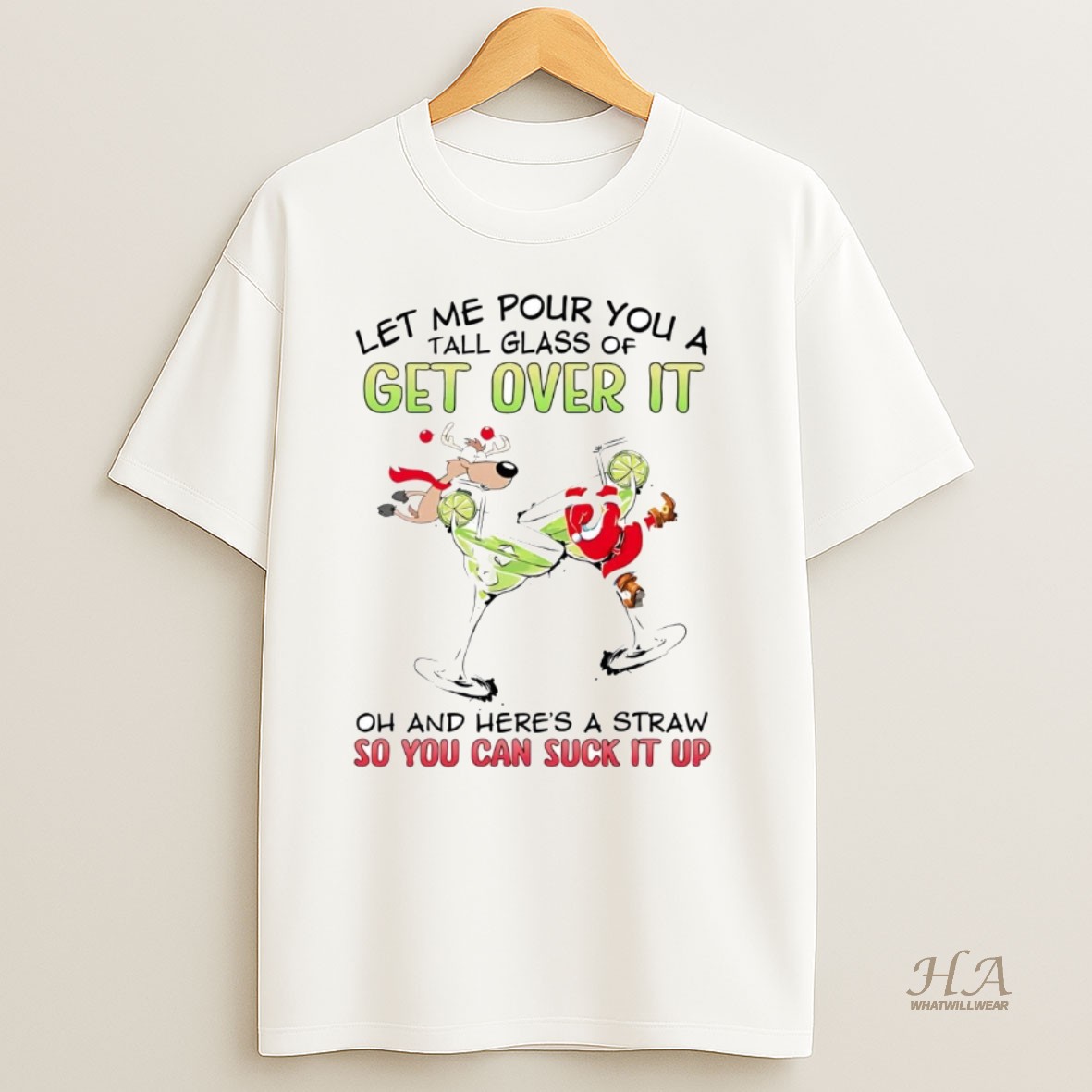 Official Santa Let Me Pour You A Tall Glass Of Get Over It Christmas T Shirt