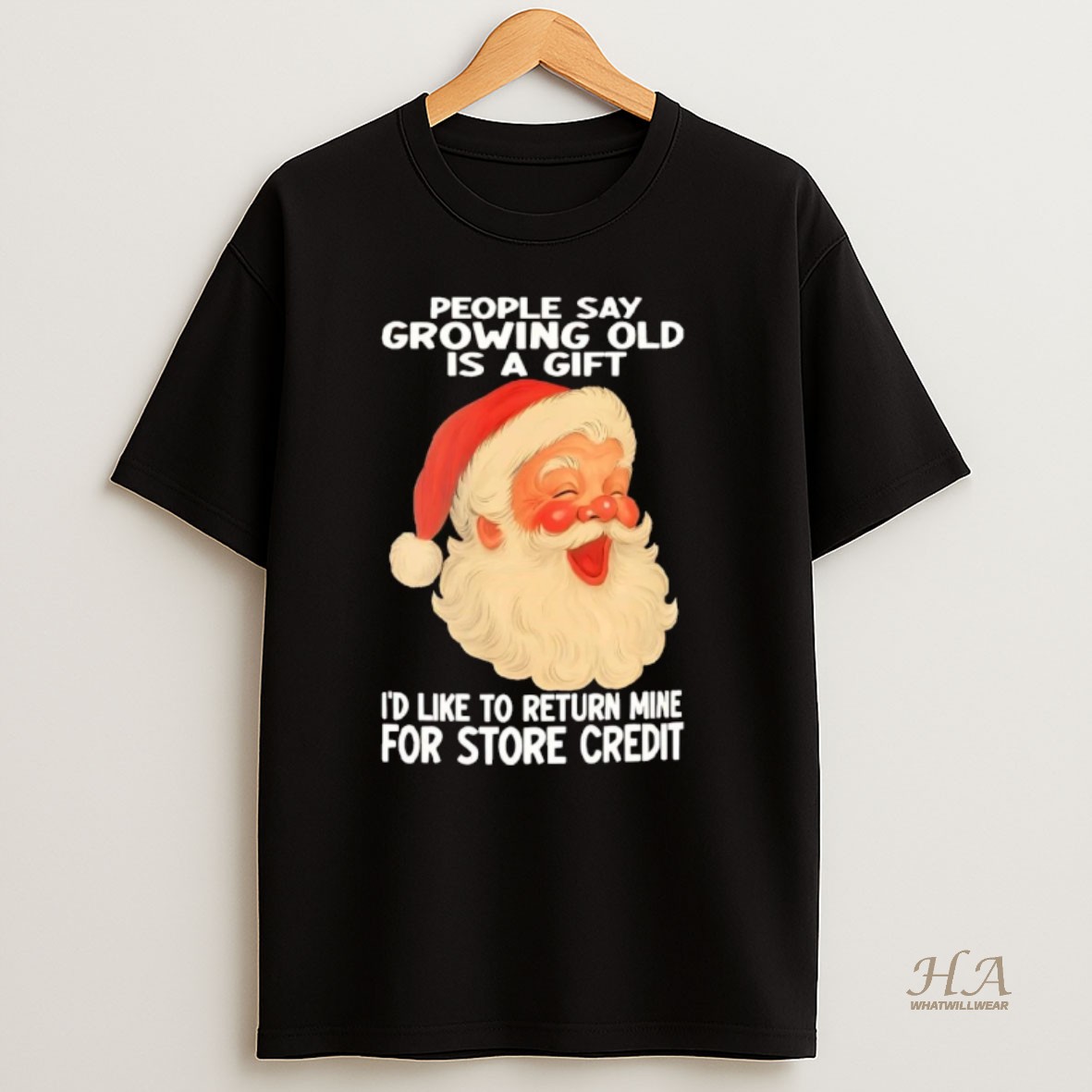 Official Santa People Say Growing Old Is A Gift Christmas T Shirt