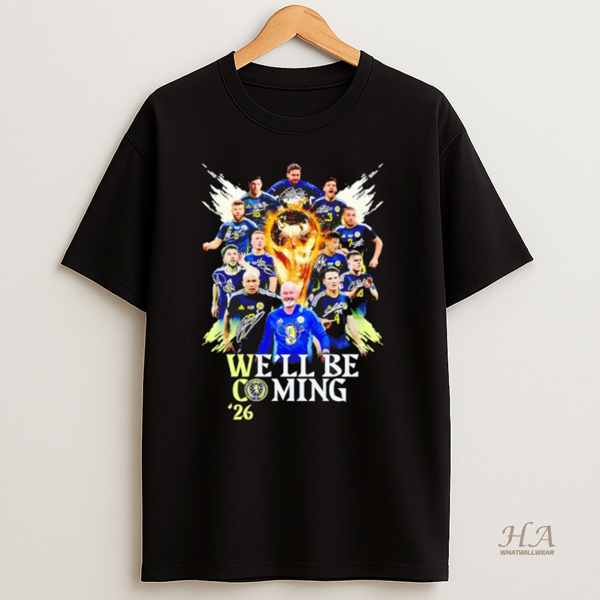 Official Scotland World Cup 2026 Well Be Coming 26 T Shirt