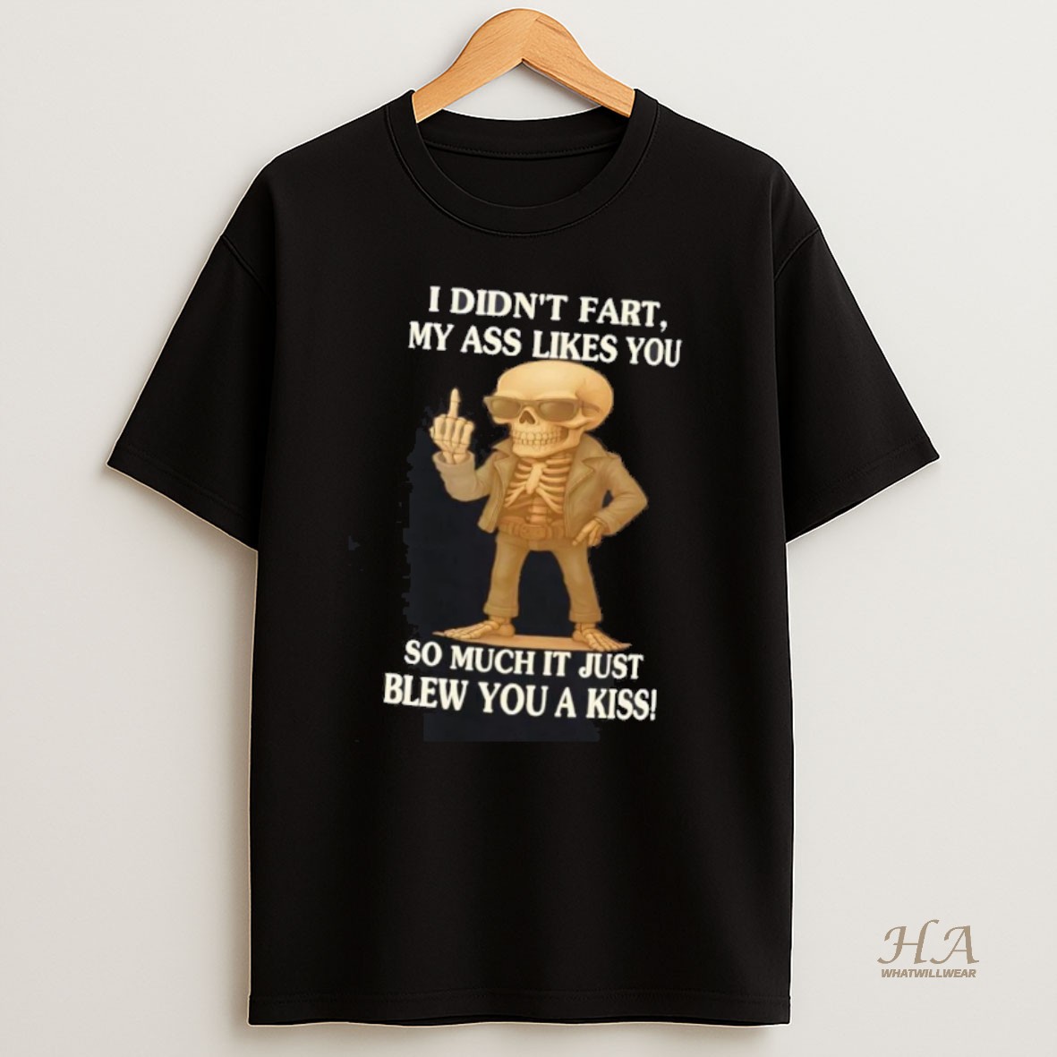 Official Skeleton I Didnt Fart My Ass Likes You So Much T Shirt