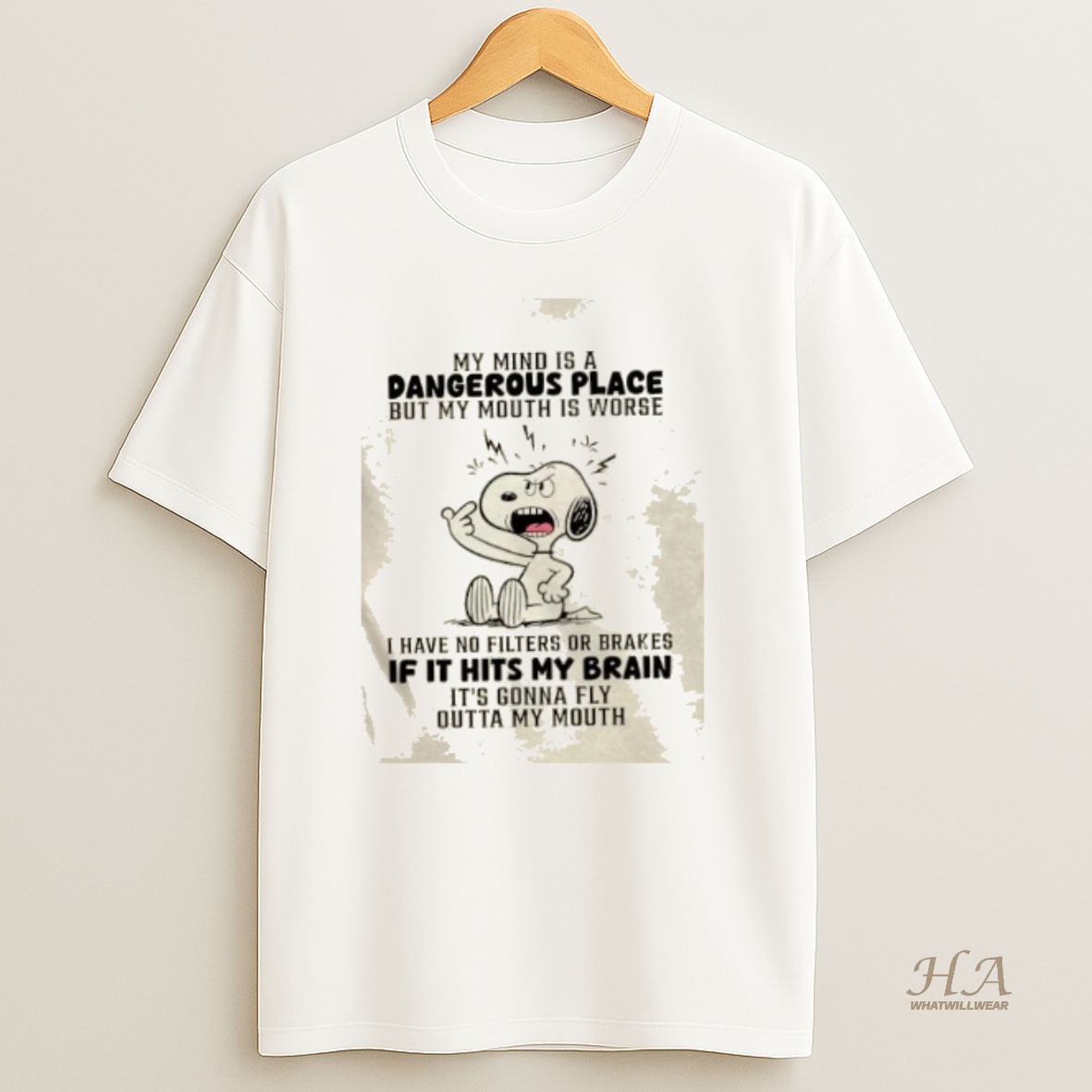 Official Snoopy My Mind Is A Dangerous Place But My Mouth Is Worse I Have No Filters Or Brakes T Shirt