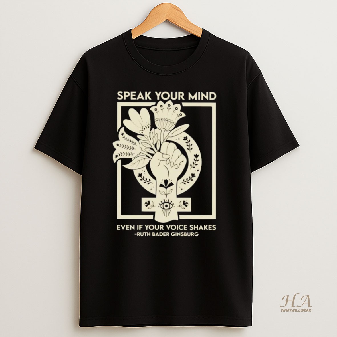 Official Speak Your Mind Even If Your Voice Shakes T Shirt