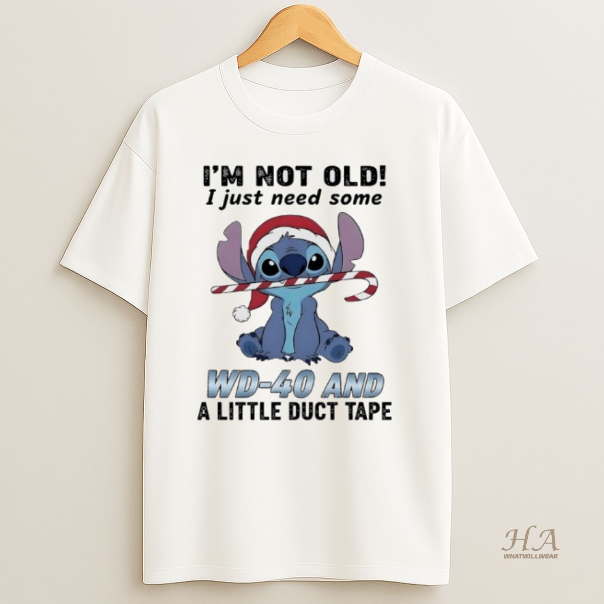 Official Stitch Christmas Im Not Old I Just Need Some Wd 40 And A Little Duct Tape T Shirt