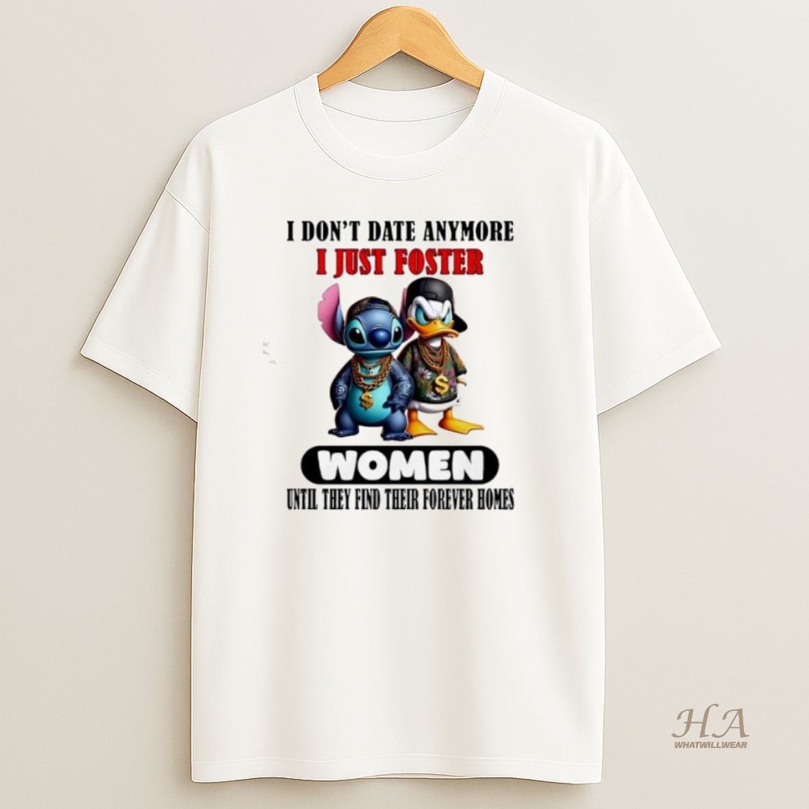 Official Stitch I Dont Date Anymore I Just Foster Women Until They Find Their Forever Homes T Shirt