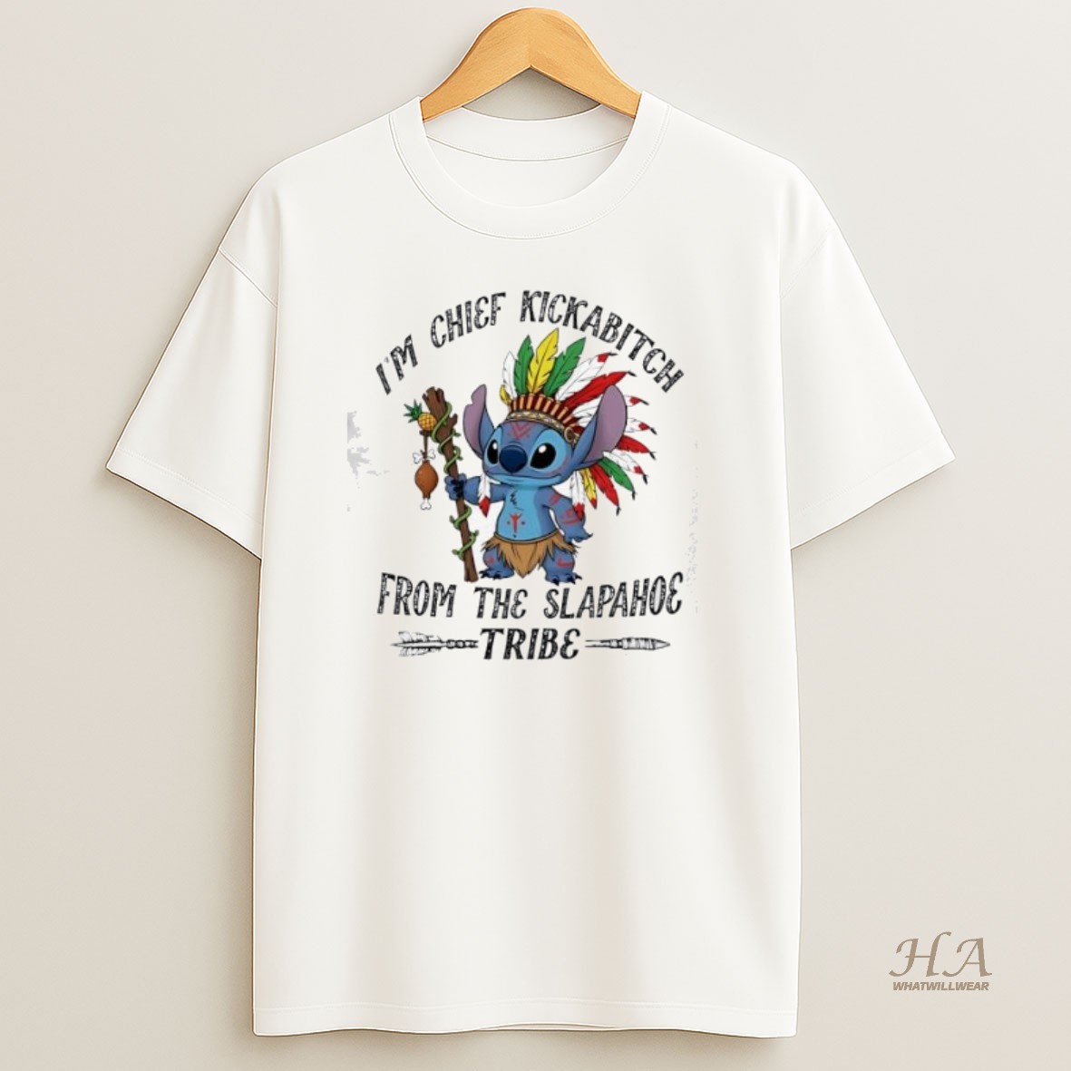 Official Stitch Im Chief Kickabitch Im From The Slapahoe Tribe T Shirt