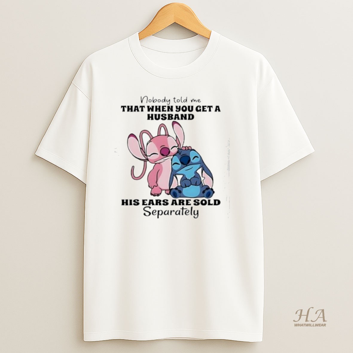 Official Stitch Nobody Told Me That When You Get A Husband His Ears Are Sold Separately T Shirt