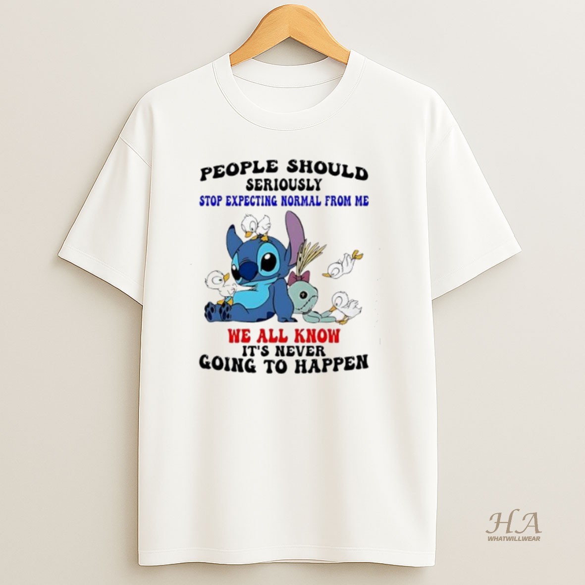 Official Stitch People Should Seriously Stop Expecting Normal From Me We All Know Its Never Going To Happen T Shirt