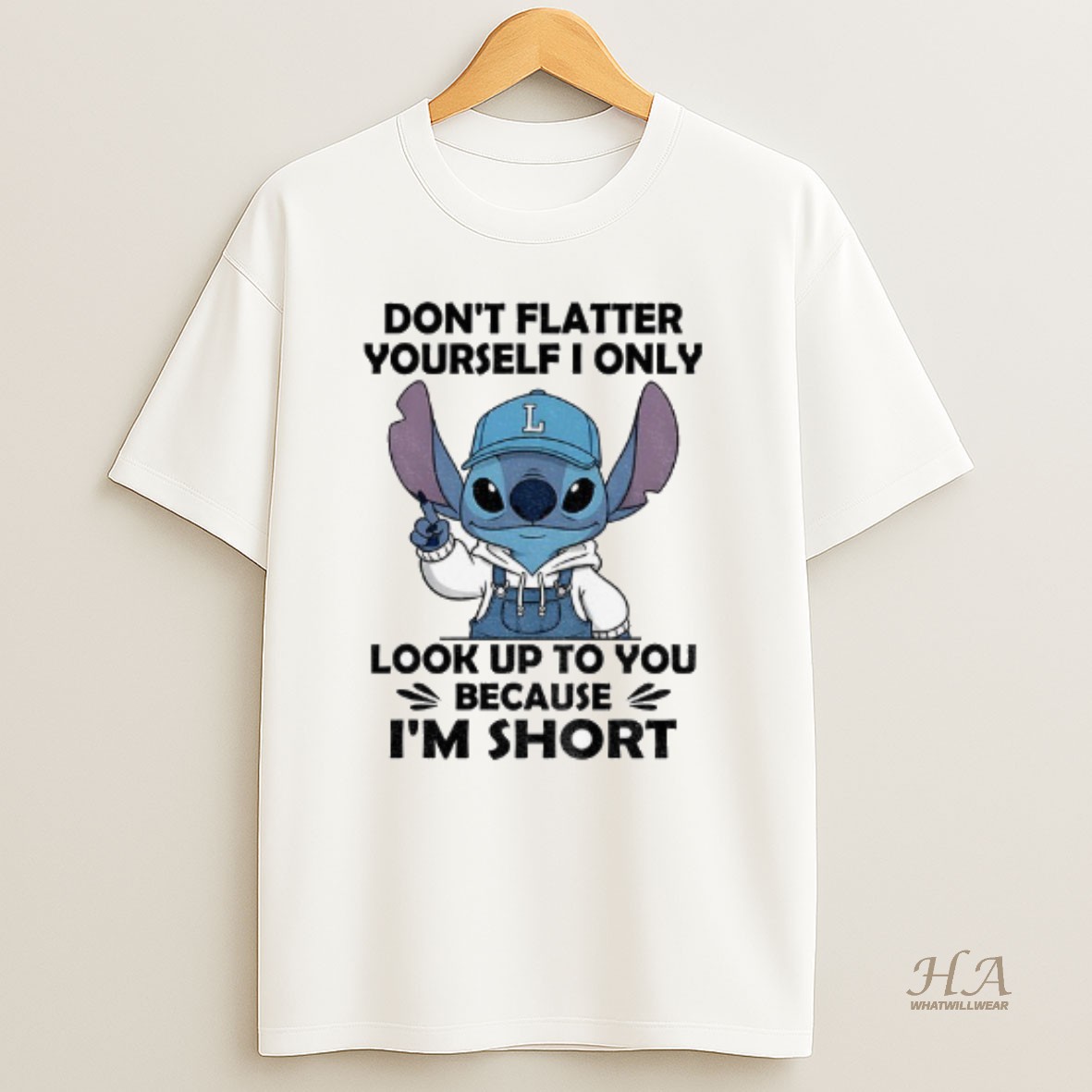 Official Stitch Dont Flatter Yourself I Only Look Up To You Because Im Short T Shirt