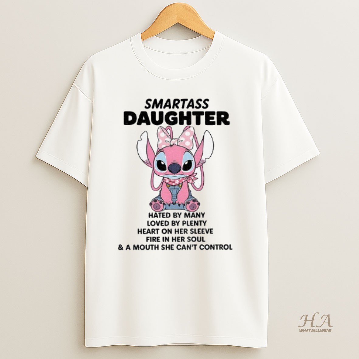Official Stitch Smartass Daughter Hated By Many Loved By Plenty Heart On Her Sleeve Fire In Her Soul T Shirt