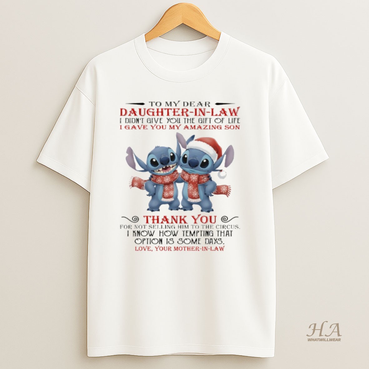 Official Stitch To My Dear Daughter In Law I Didnt Give You The Gift Of Life I Gave You My Amazing Son Christmas T Shirt