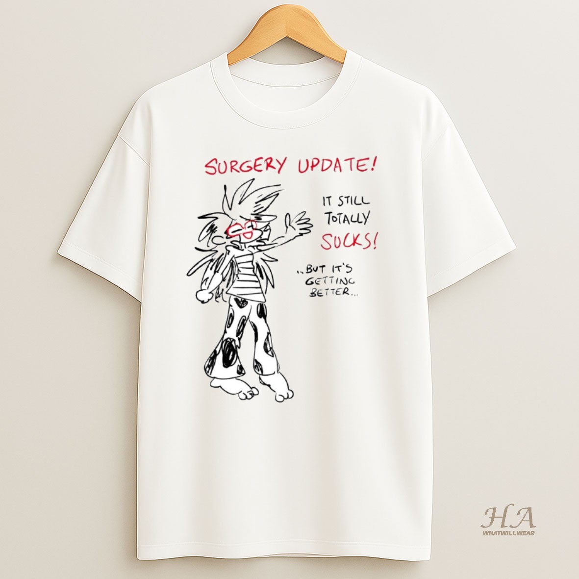 Official Surgery Update It Still Totally Sucks T Shirt