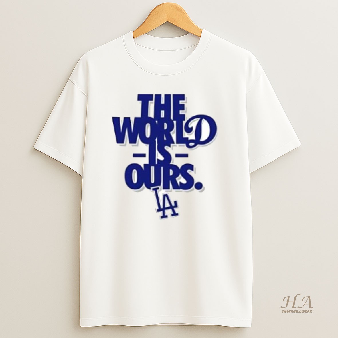 Official The World Is Ours Back 2 Back Los Angeles Dodgers 2025 T Shirt