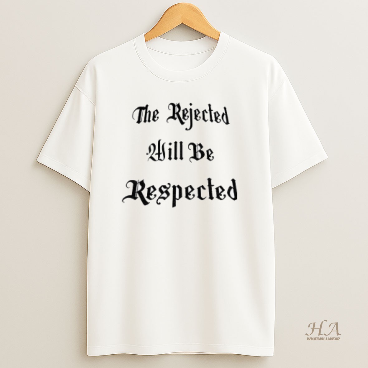 Official The Rejected Will Be Respected T Shirt
