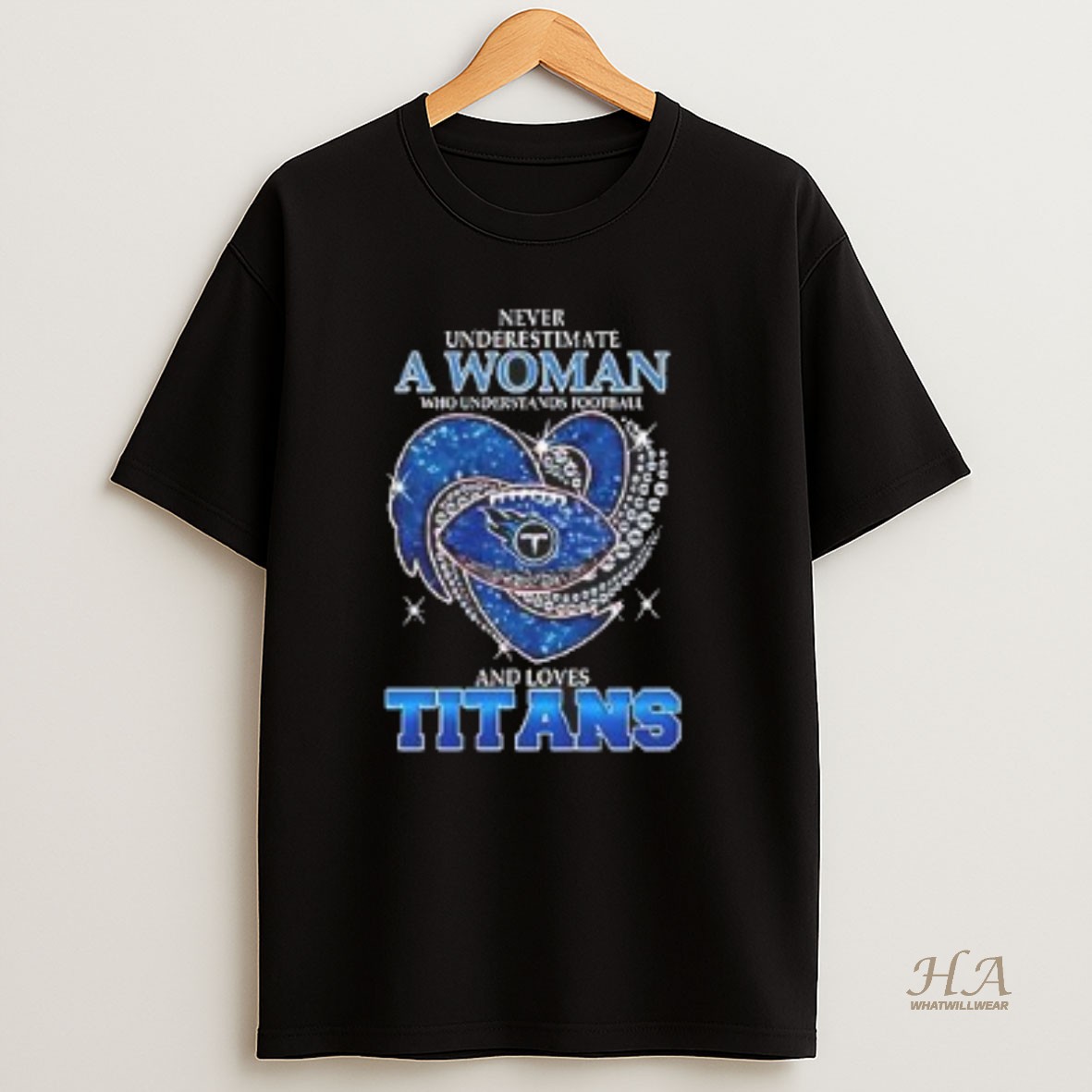 Official Top Never Underestimate A Woman Who Understands Football And Loves Tennessee Titans Style T Shirt