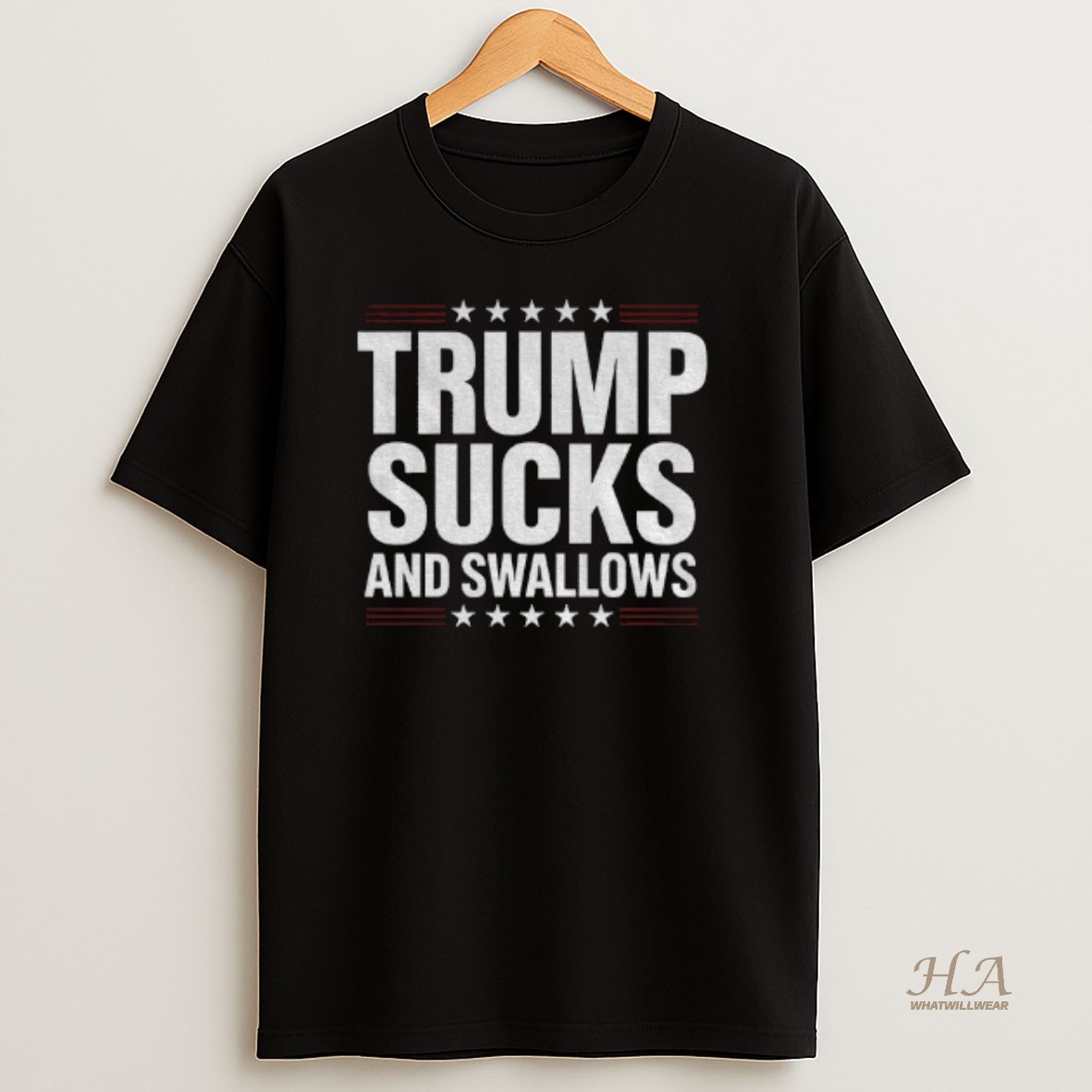Official Trump Sucks And Swallows Bubba Anti Trump T Shirt