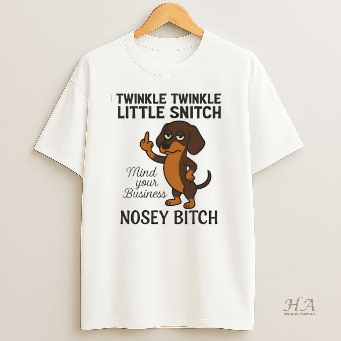 Official Twinkle Twinkle Little Snitch Mind Your Business Nosey Bitch Dog T Shirt