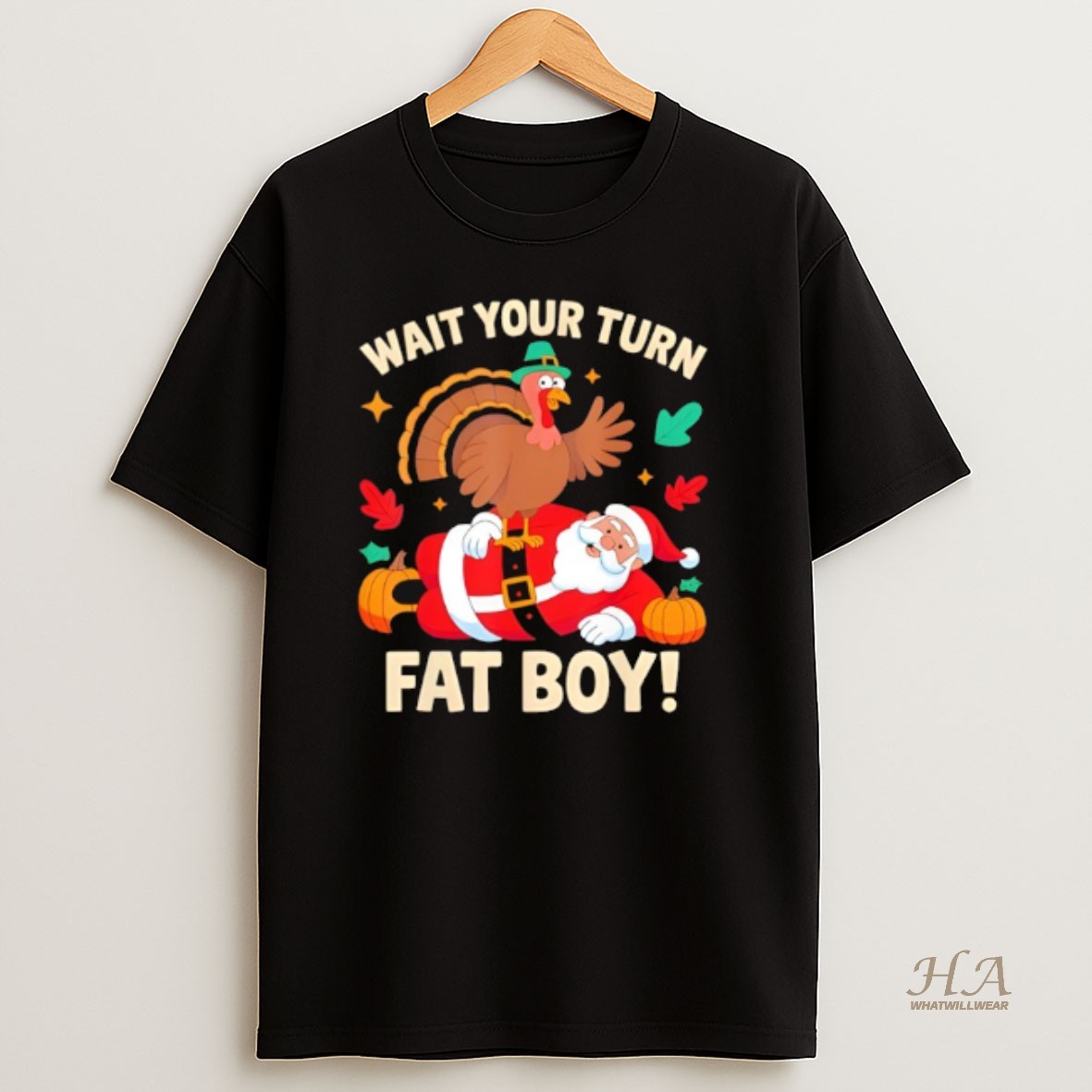 Official Wait Your Turn Fat Boy Thanksgiving Christmas T Shirt