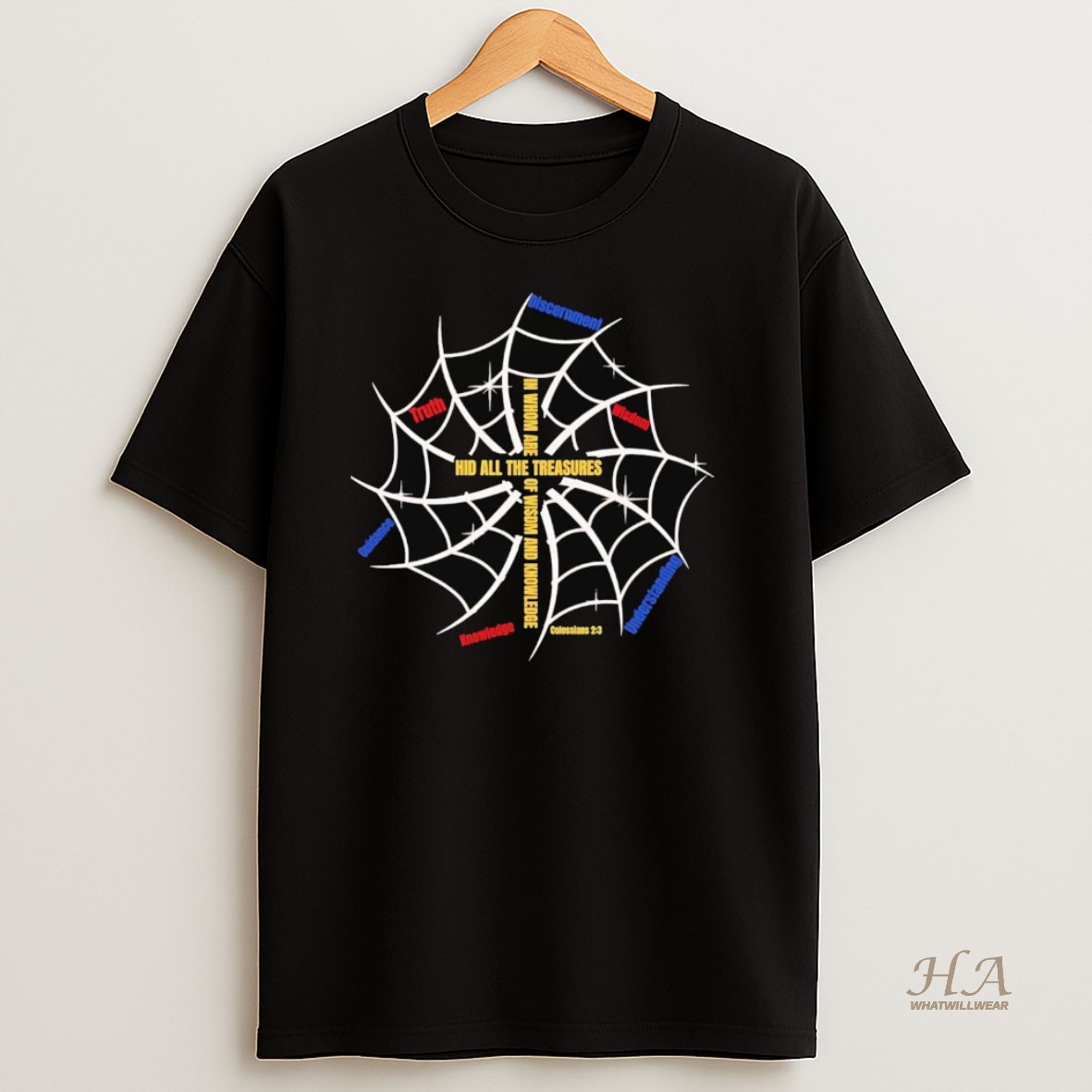 Official Web Of Wisdom In Whom Are Hidden All The Treasures Of Wisdom Knowledge T Shirt