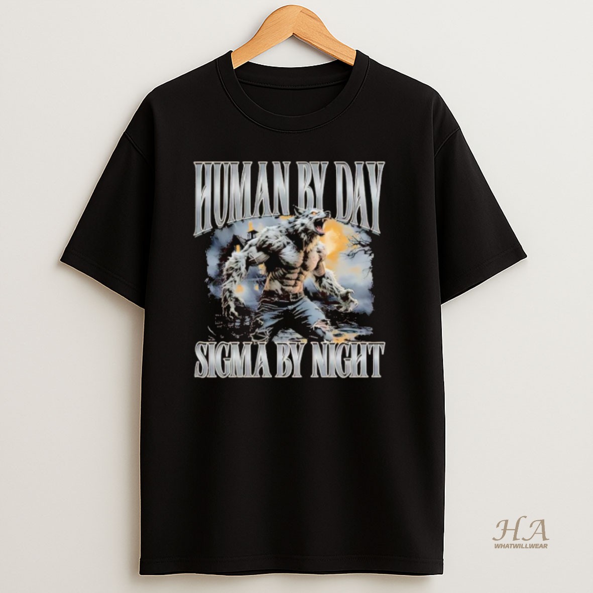 Official Werewolf Human By Day Sigma By Night T Shirt
