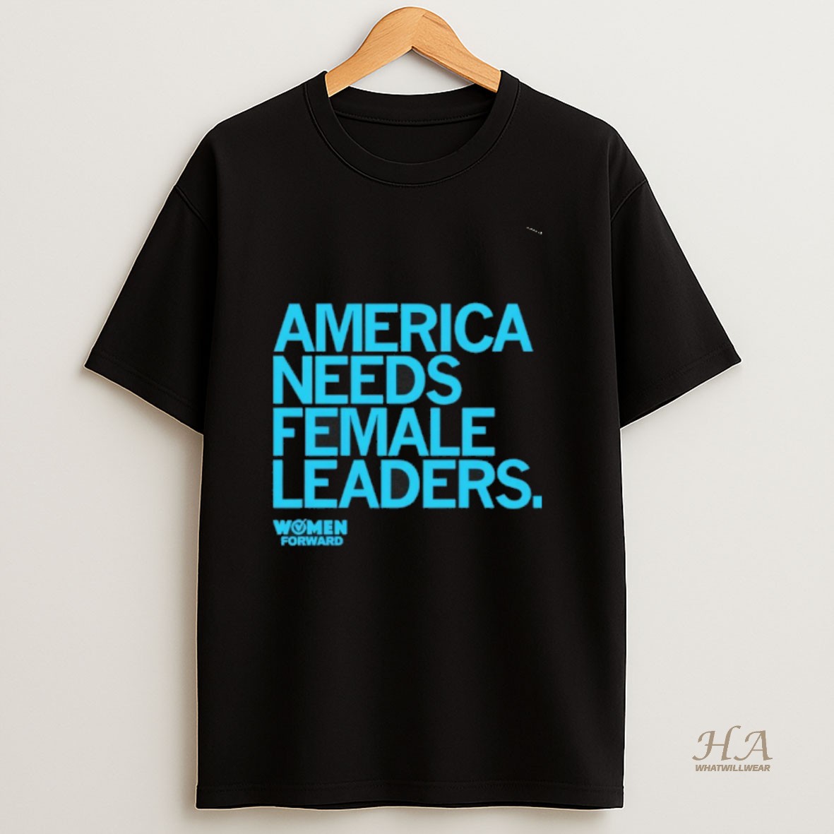 Official Women Forward America Needs Female Leaders T Shirt