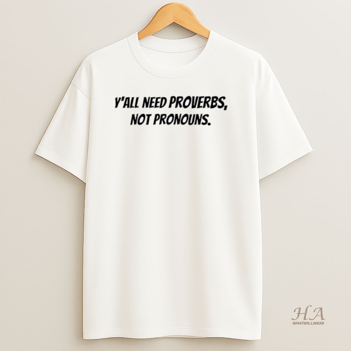 Official Yall Need Proverbs Not Pronouns T Shirt
