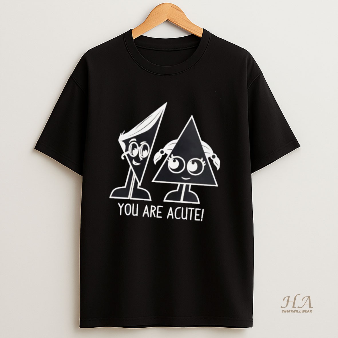 Official You Are Acute T Shirt