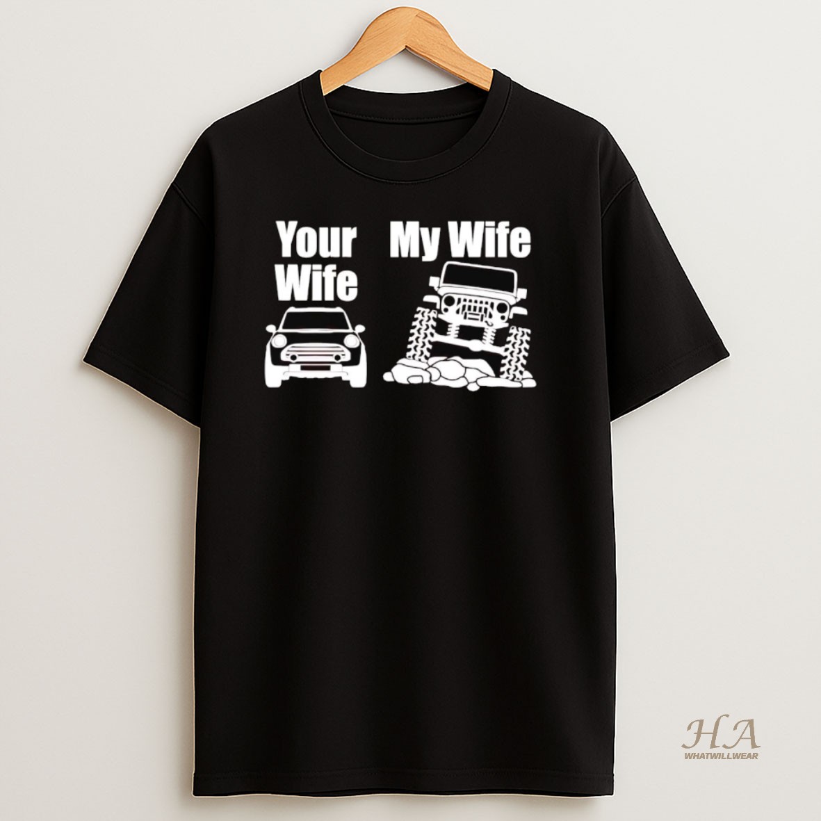 Official Your Wife Is Car My Wife Is Jeep T Shirt