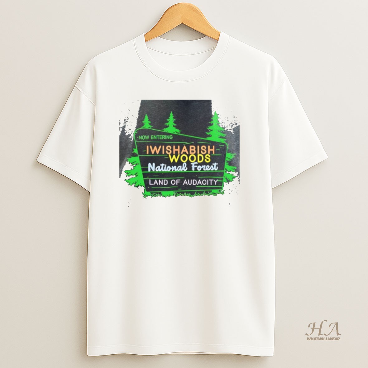 Official Abunespt Now Entering Iwishabish Woods National Forest Land Audacity T Shirt