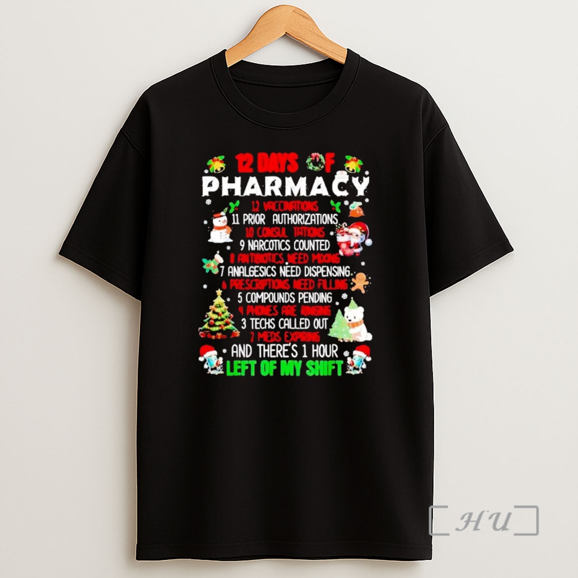 Officials 12 Days Of Pharmacy Left Of My Shift Christmas Premium Shirt Sweatshirt Tee