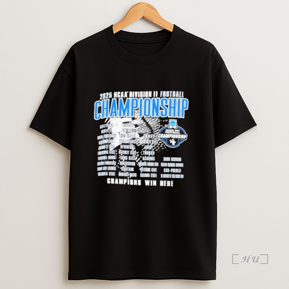 Officials 2025 Ncaa D2 Football Championship All Teams Premium Shirt Sweatshirt Tee