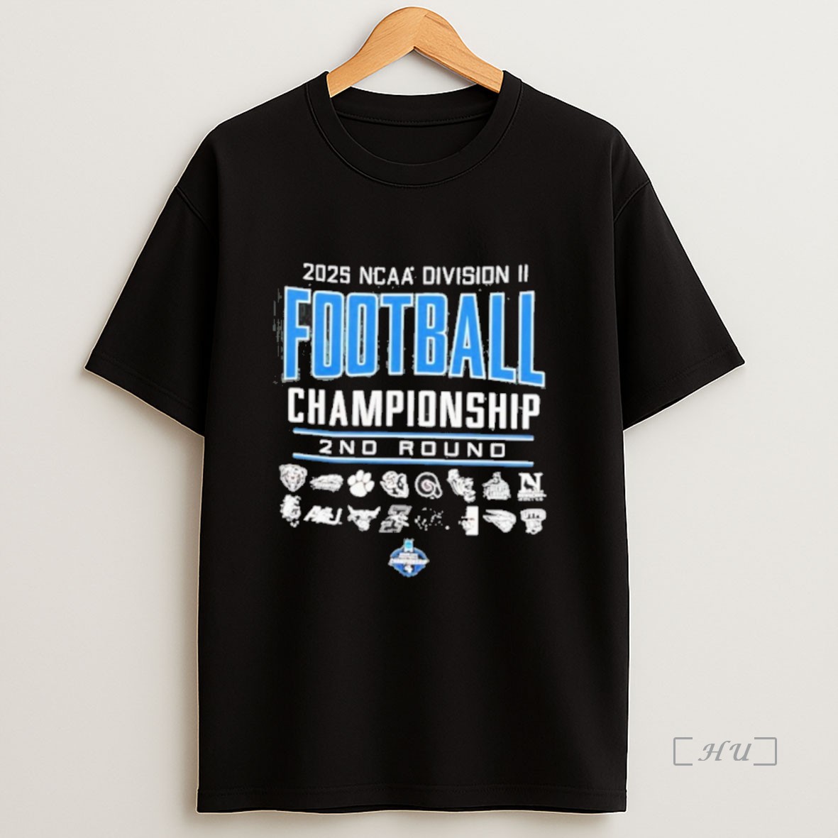 Officials 2025 Ncaa D2 Football Championship Round 2 Teams Premium Shirt Sweatshirt Tee