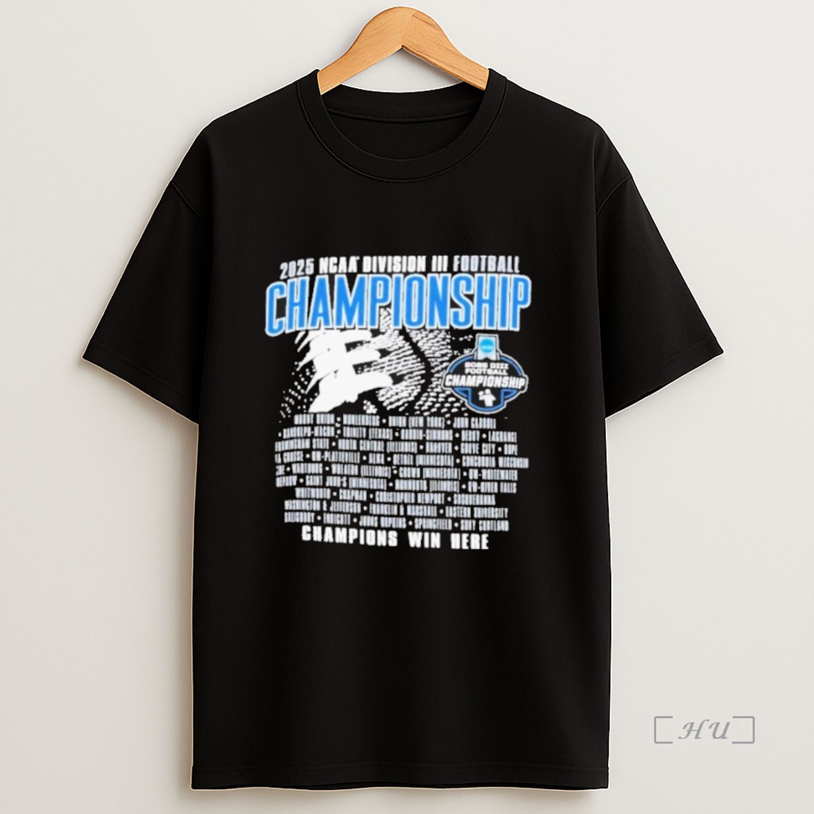 Officials 2025 Ncaa D3 Football Championship All Teams Premium Shirt Sweatshirt Tee