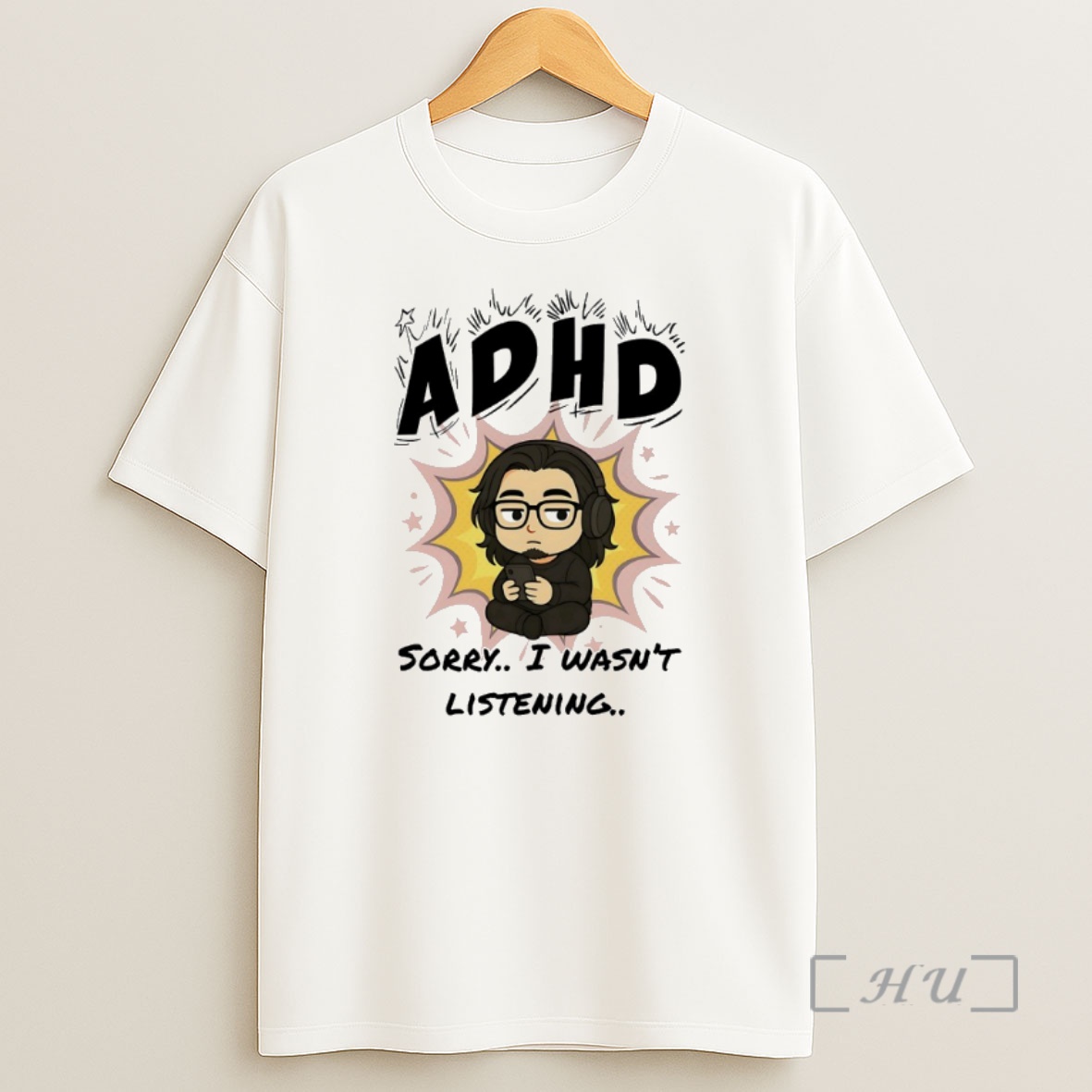Officials Adhd Sorry I Wasnt Listening Premium Shirt Sweatshirt Tee