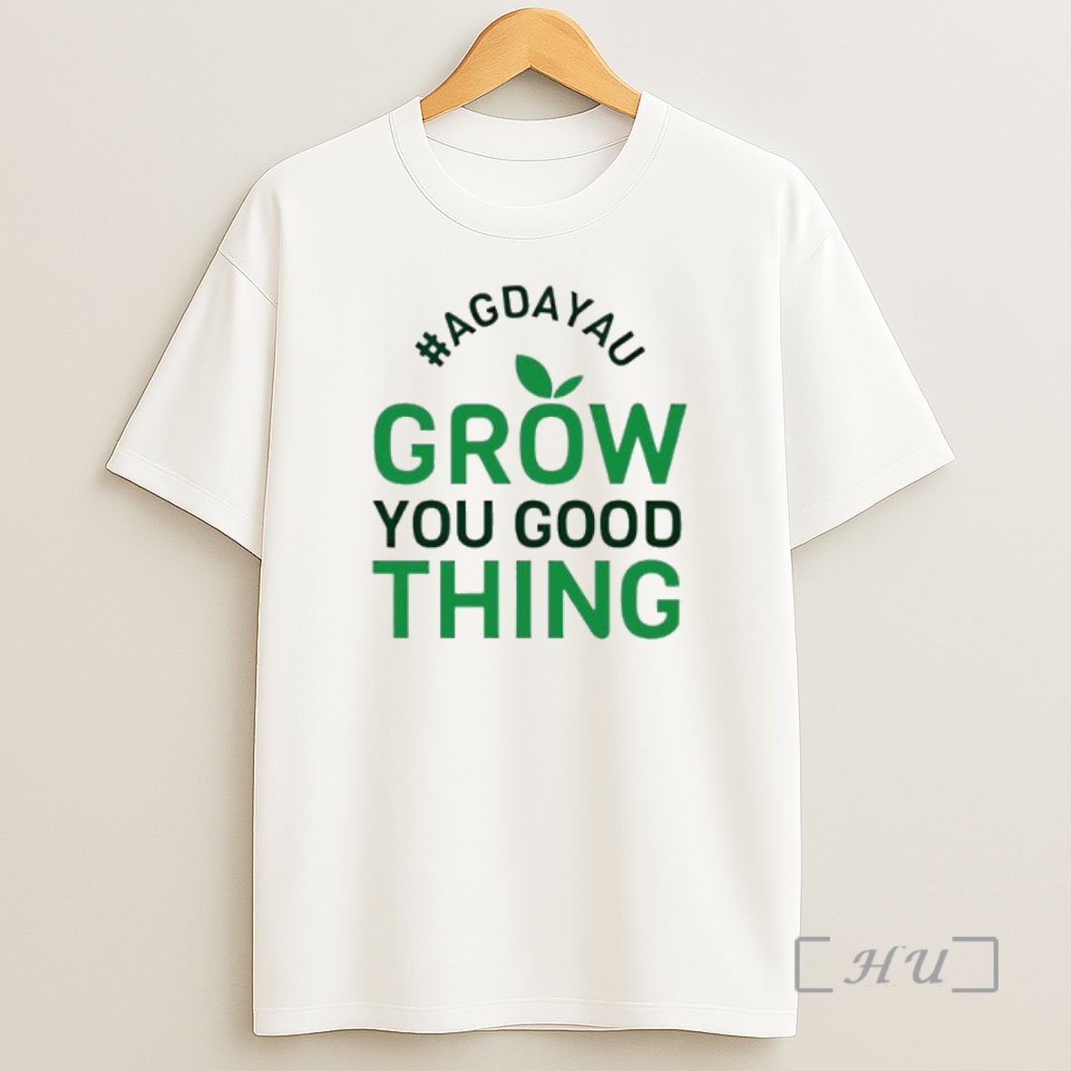 Officials Agdayau Grow You Good Thing Premium Shirt Sweatshirt Tee