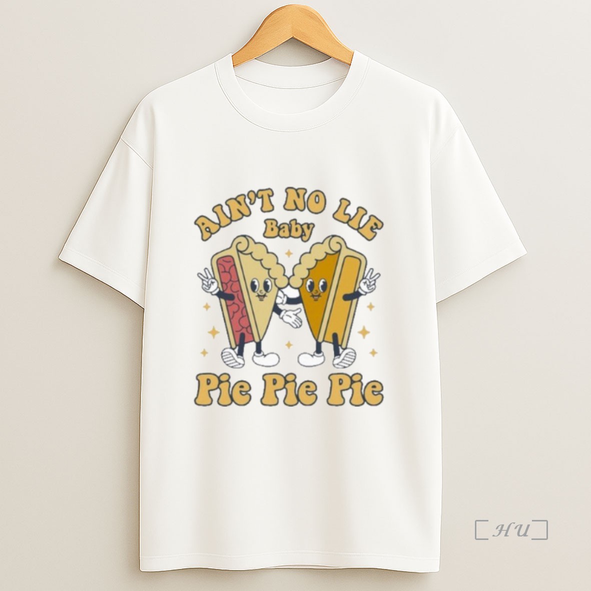 Officials Aint No Lie Baby Pie Pie Pie Premium Shirt Sweatshirt Tee