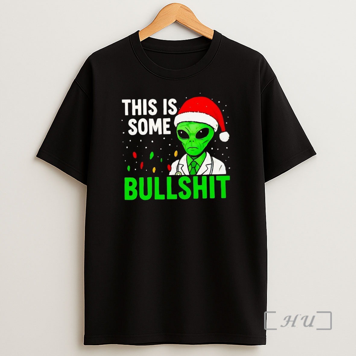 Officials Alien This Is Some Bullshit Christmas Premium Shirt Sweatshirt Tee