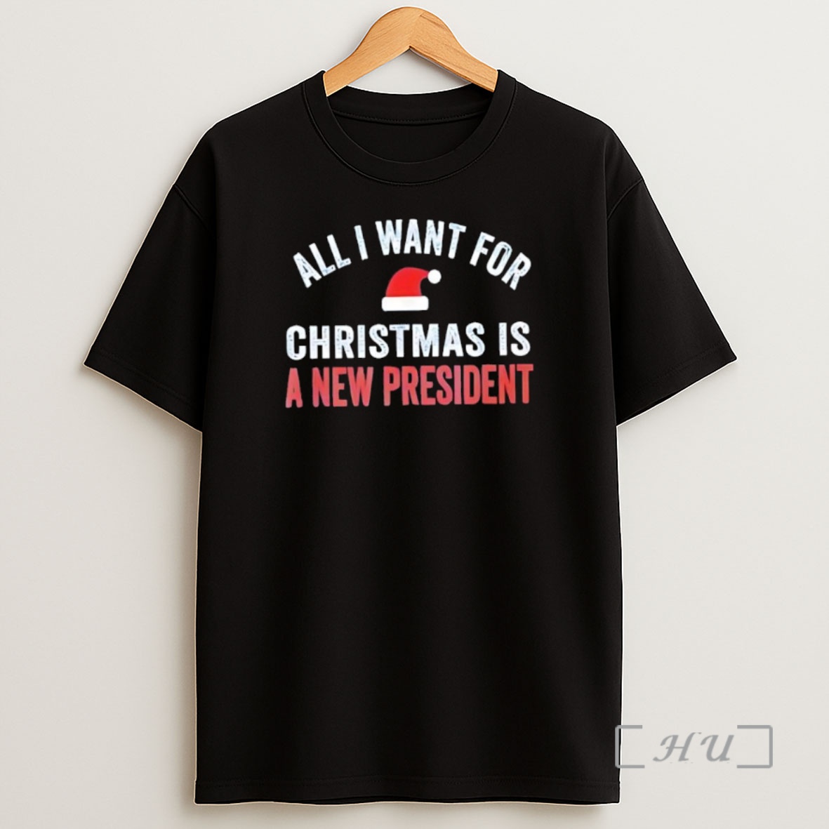 Officials All I Want For Christmas Is A New President Santa Hat Premium Shirt Sweatshirt Tee