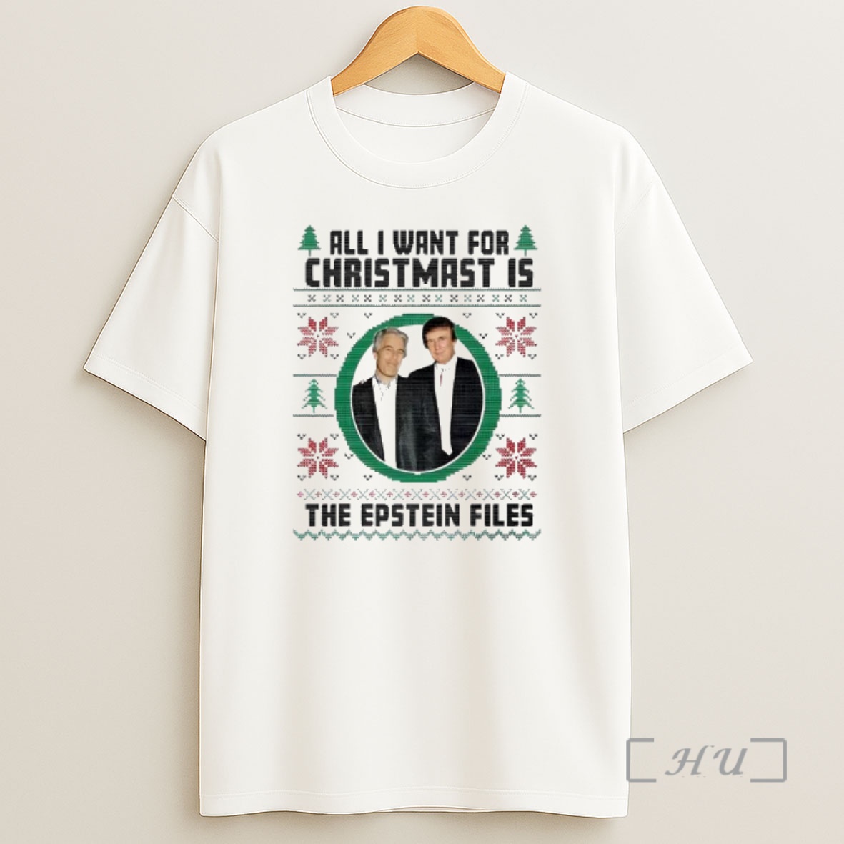 Officials All I Want For Christmas Is Epstein Files Trump Premium Shirt Sweatshirt Tee